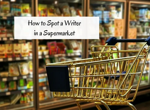 how-to-spot-a-writer-in-a-supermarket-2