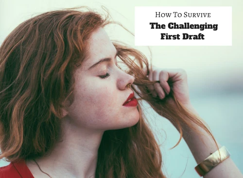 writing, first drafts, writers