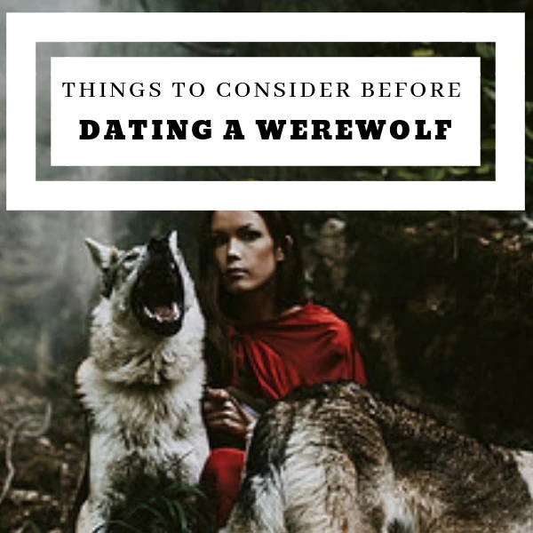 15 Things To Consider Before Dating A Werewolf #Fantasy #Werewolf #Paranormal