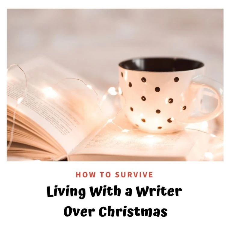 How To Survive Living With a Writer Over Christmas #WritingCommunity 🎅